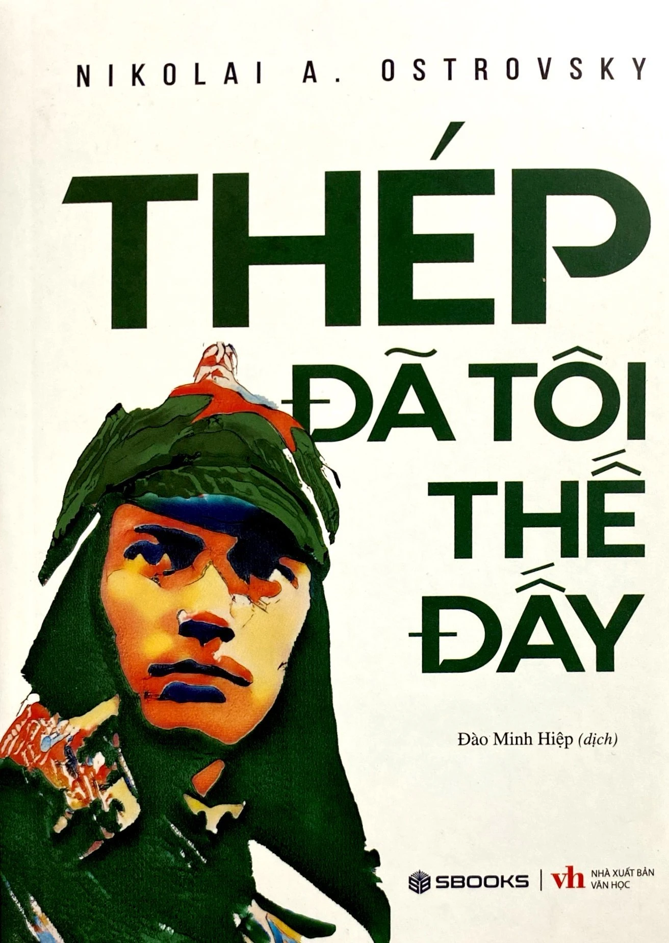 Thép Đã Tôi Thế Đấy